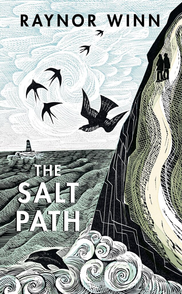 Book cover for the Salt Path which is a drawing of the sea, a cliff side path, dolphins, birds and a lighthouse in the distance. 